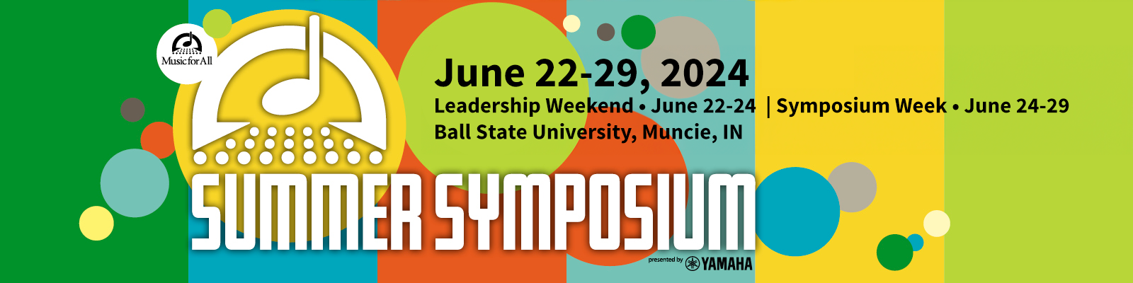 Music for All Summer Symposium, presented by Yamaha